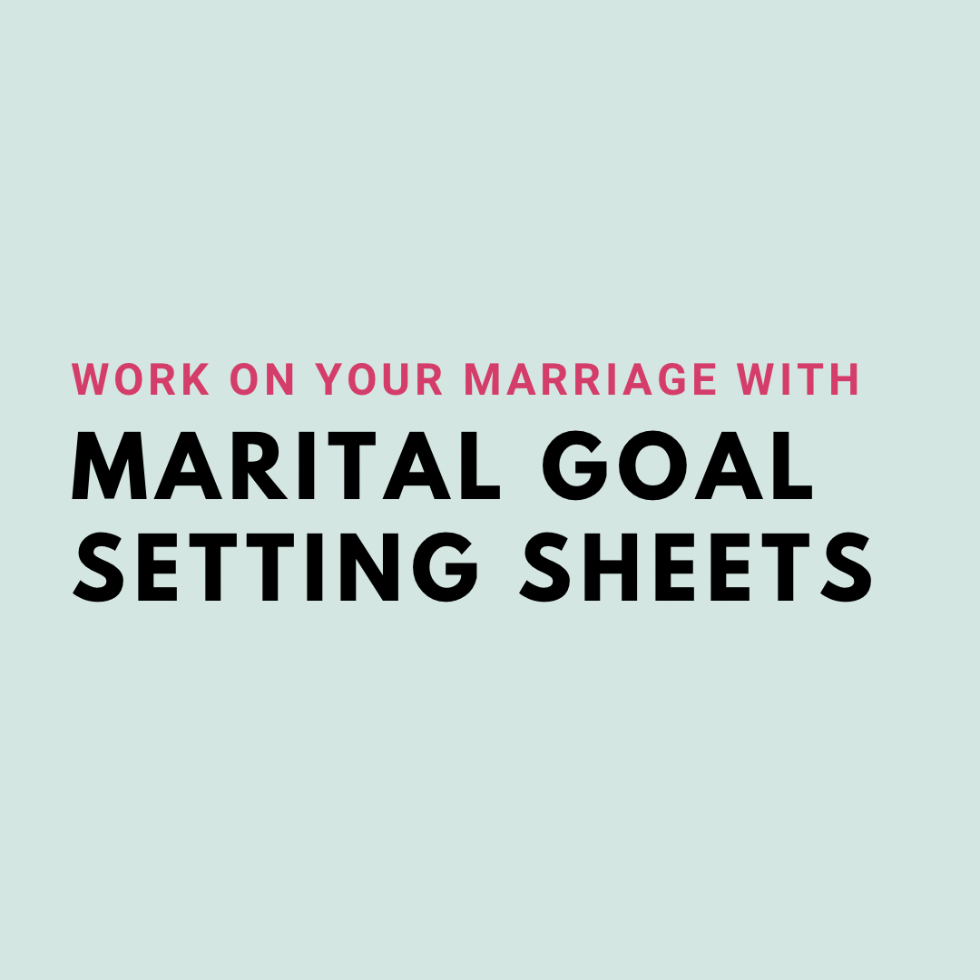 Marital Goal Setting Sheets