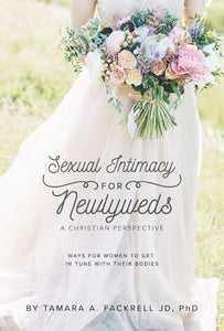 Sexual Intimacy For Newlyweds a Christian Perspective (Paperback)